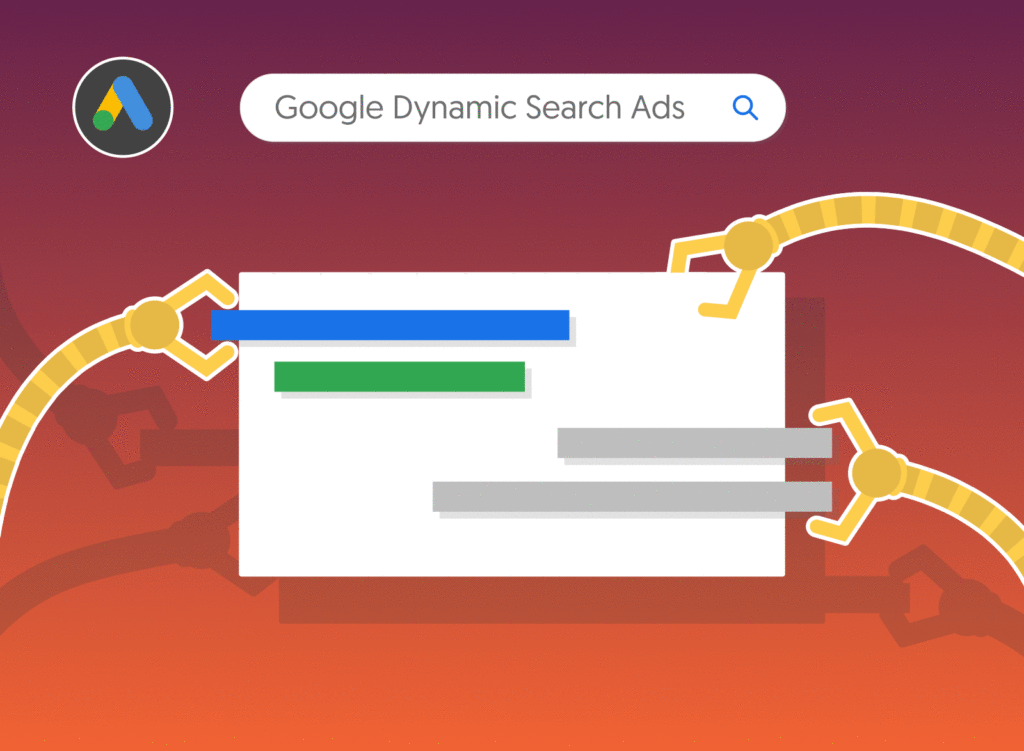 What are Dynamic Search Ads (DSAs)